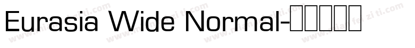 Eurasia Wide Normal字体转换